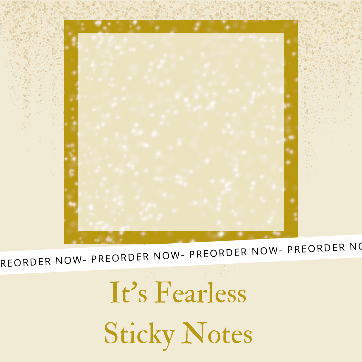 It's Fearless Sticky Notes PREORDER