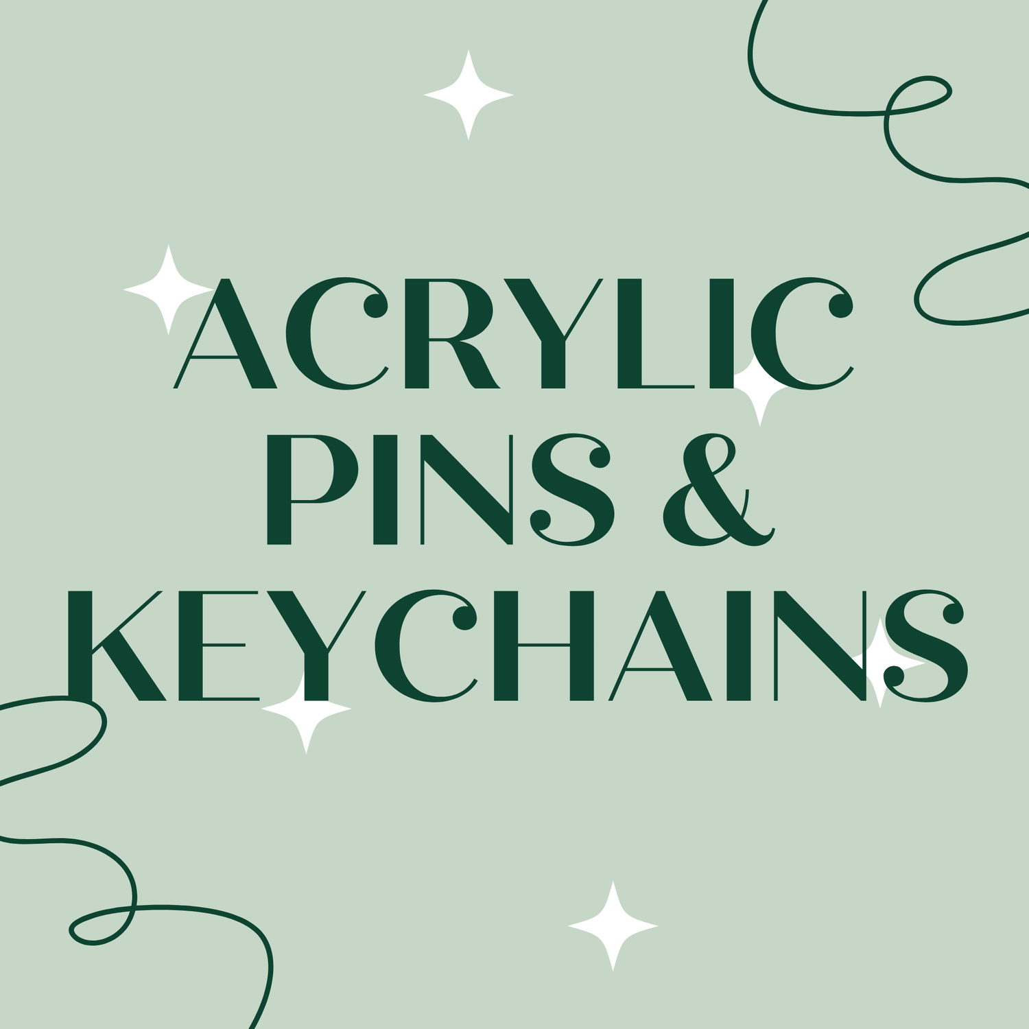 Acrylic Pins & Keychains