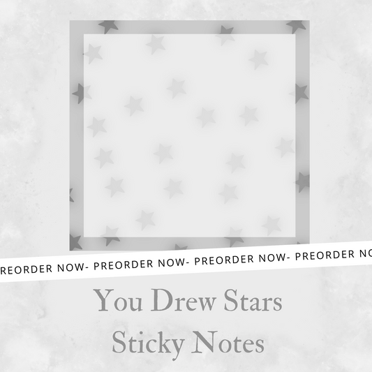 You Drew Stars Sticky Notes PREORDER