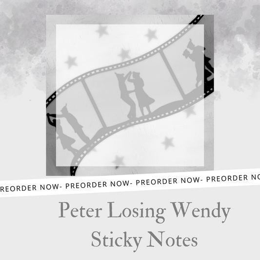Peter Losing Wendy Sticky Notes PREORDER